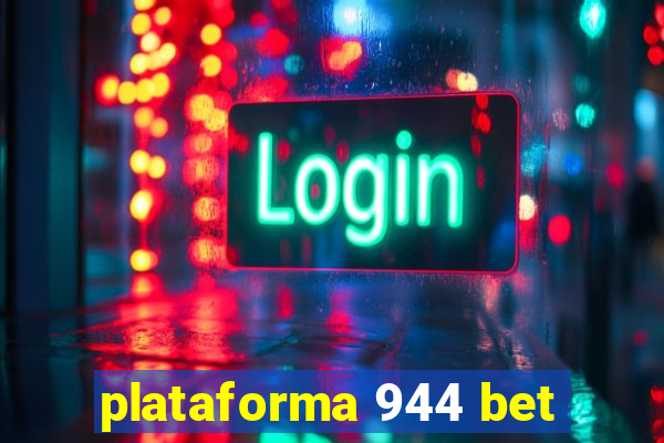 plataforma 944 bet